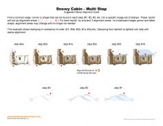 Snowy Cabin Multi Step Stamp Alignment Guide