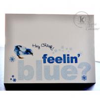 Feeling Blue Chick? Encouragement Card - Kitchen Sink Stamps